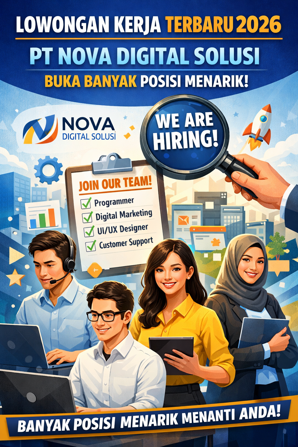 Lowongan Kerja Terbaru 2026: PT Nova Digital Solusi Buka Banyak Posisi Menarik