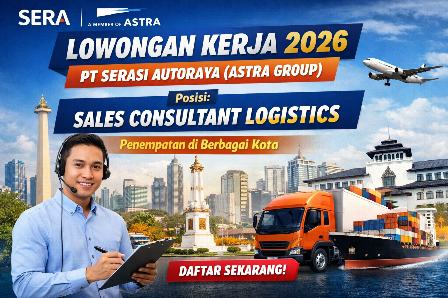 Lowongan Kerja PT Serasi Autoraya (Astra Group) Maret 2026, Buka Posisi Sales Consultant Logistics di Beberapa Kota