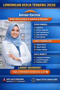 Lowongan Kerja Terbaru 2026: PT Kimia Farma Buka Rekrutmen di Jakarta dan Maluku