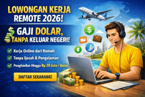 Lowongan Kerja Digital 2026: Perusahaan Global Buka Kesempatan Remote dengan Gaji Menjanjikan