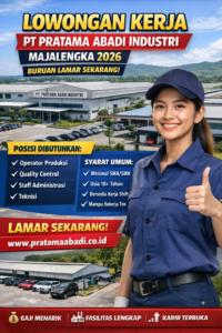 Peluang Kerja PT Pratama Abadi Industri di Majalengka, Buruan Lamar Sekarang