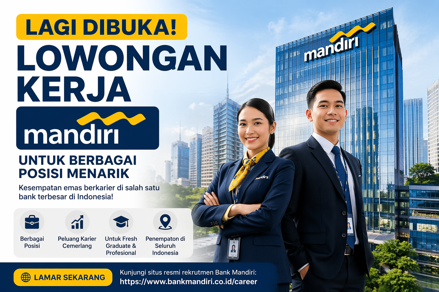 Lagi Dibuka! Lowongan Kerja di Bank Mandiri untuk Berbagai Posisi Menarik