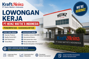 PT Heinz Wattie’s Indonesia Buka Rekrutmen di Karanganyar, Simak Syarat dan Cara Daftarnya