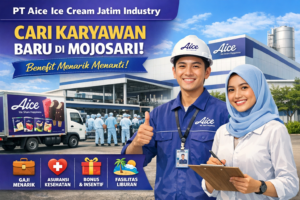 PT Aice Ice Cream Jatim Industry Cari Karyawan Baru di Mojosari, Benefit Menarik Menanti
