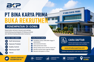 PT Bina Karya Prima Buka Rekrutmen di Gowa, Simak Syarat dan Cara Daftarnya