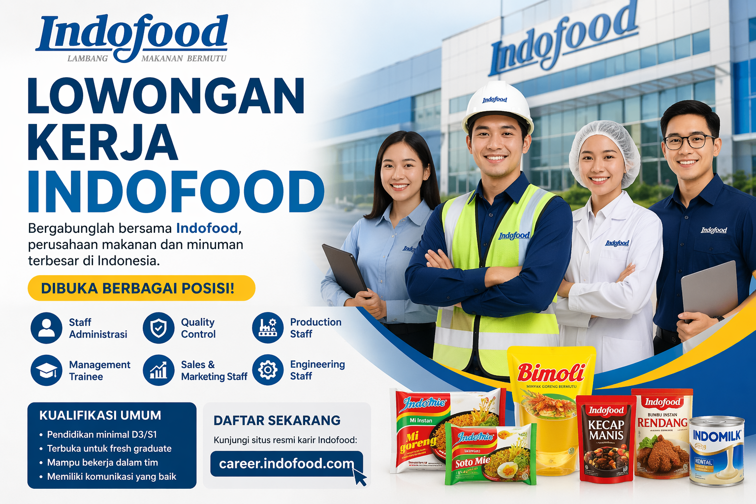 Jangan Lewatkan! Indofood Sedang Cari Karyawan Baru, Simak Posisi dan Cara Daftarnya