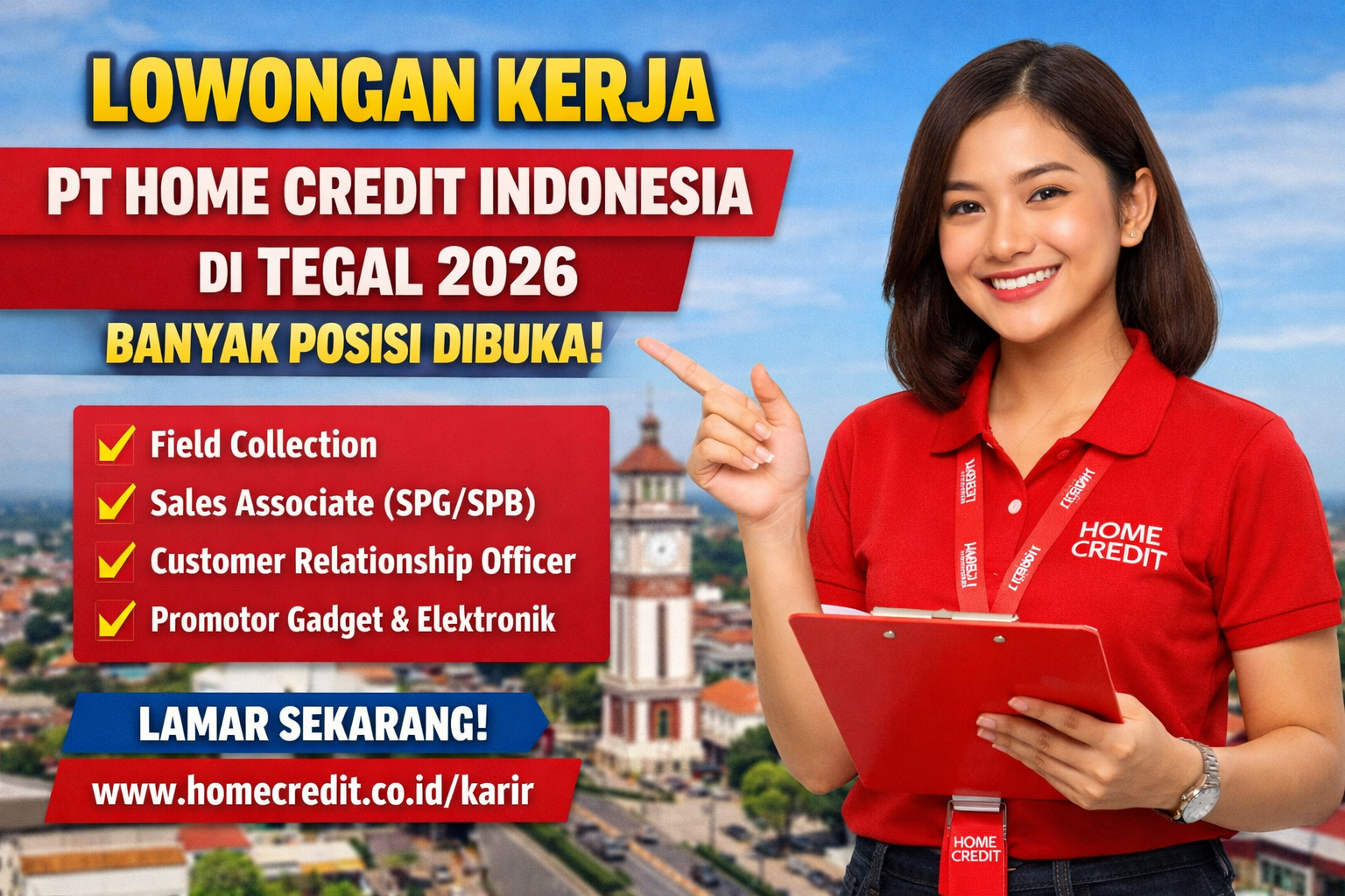 Lowongan Terbaru PT Home Credit Indonesia di Tegal: Banyak Posisi Siap Dilamar