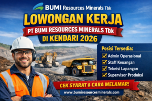 PT Bumi Resources Minerals Tbk Buka Rekrutmen di Kendari, Simak Posisi dan Persyaratannya