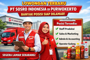 Lowongan Terbaru PT Sosro Indonesia di Purwokerto: Banyak Posisi Siap Dilamar