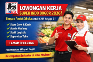 Lowongan Kerja PT Lion Super Indo di Bogor: Banyak Posisi Dibuka untuk Segala Jenjang