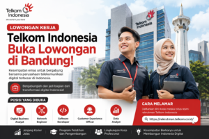 Kesempatan Emas! PT Telkom Indonesia (Persero) Tbk Buka Lowongan di Bandung